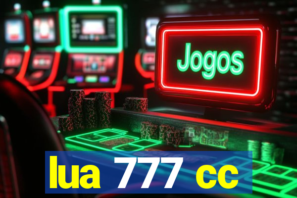 lua 777 cc